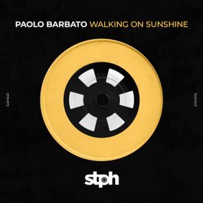 Paolo Barbato, Simon Emme – Walking On Sunshine
