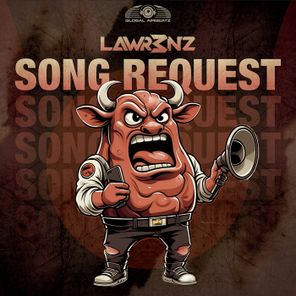 Lawr3nz – Song Request