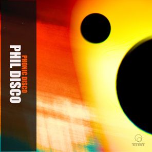 Phil Disco – Phonic Disco