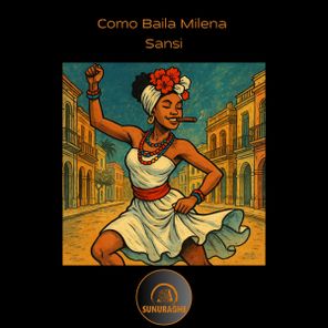 Sansi – Como Baila Milena