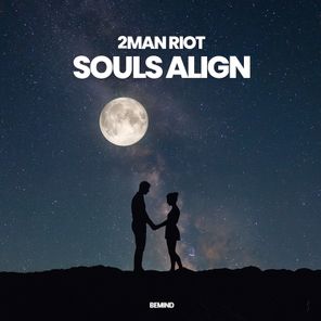 2 Man Riot – Souls Align