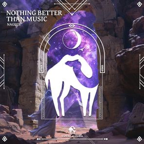 Cafe De Anatolia, nageeb – Nothing Better Than Music