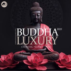 Marga Sol, DaDa Sound Project – Buddha Luxury 2025 (Compiled by Marga Sol)
