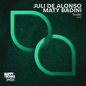 Juli de Alonso, Maty Badini – Louder