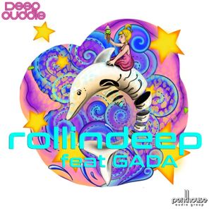 Deep Cuddle, Gada – Rolling Deep