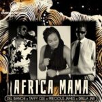 Precious James, Del Bianchi – Africa Mama