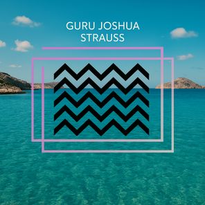 Guru Joshua – Strauss