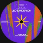 Leo Sanderson – Gonna Be Me / You Know House