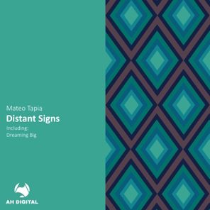 Mateo Tapia – Distant Signs