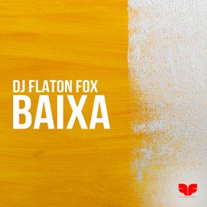 DJ Flaton Fox – Baixa