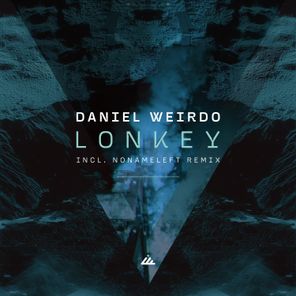 Daniel Weirdo, nonameleft – Lonkey