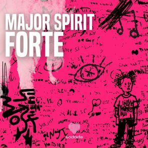 Major Spirit – Forte