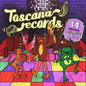 Mauro Diaz, Unaporte – 14 Toscanazos Bailables, Vol. 2