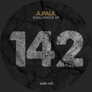 A.Paul – Shellshock EP