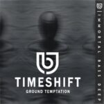 Ground Temptation - Timeshift 3 Ground Temptation – Timeshift