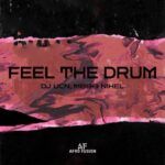 Mboo Nihel, DJ UCN – Feel The Drum
