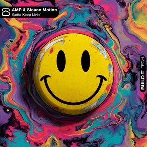 AMP, Sloane Motion – Gotta Keep Livin’