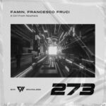 FAMIN, Francesco Fruci – A Girl From Nowhere