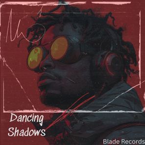 Dj TrinityBlade – Dancing Shadows