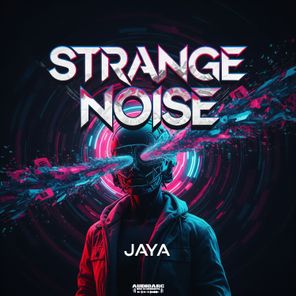 JAYA – Strange noise