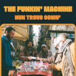 The Funkin’ Machine – Nun Trovo Cchiù