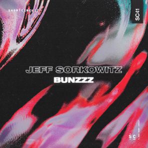 Jeff Sorkowitz – Bunzzz