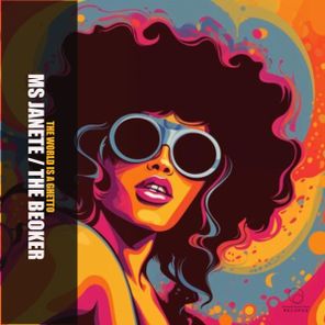 The Broker, Ms. Janette – The World Is A Ghetto