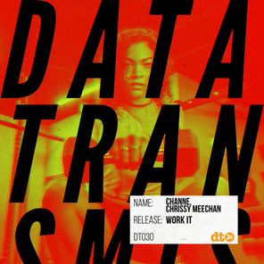 CHANNE, Chrissy Meechan – Work It