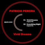 Patricio Pereira – Vivid Dreams