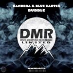 Bandera, Blue Cartez – Bubble