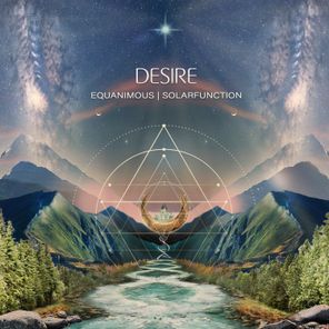 Equanimous, Solarfunction – Desire
