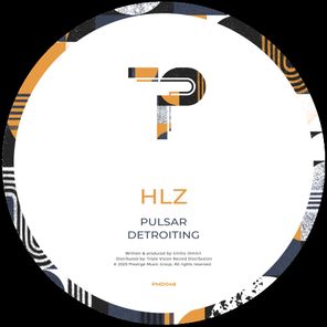 HLZ – Pulsar / Detroiting