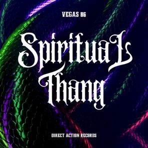 Vegas 86 – Spiritual Thang