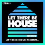 Seor, Enzo Tinoco – Let There Be House Presents