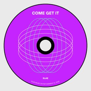 SLAE – Come Get It