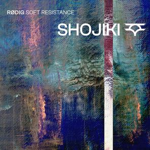 Rødig – Soft Resistance