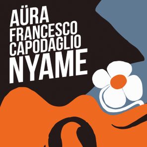 Aüra, Francesco Capodaglio – Nyame