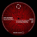 Tim Jackman – Try to Feel More