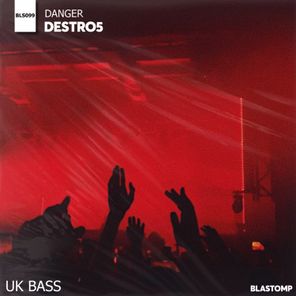 Destro5 – Danger