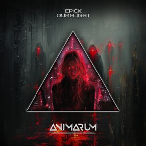 EPICX – Our Flight (Extended Mix)