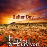 Ima, H&H SoulSurvivors – Better Day