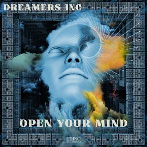Dreamers Inc – Open Your Mind