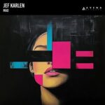Jef Karlen – Mad