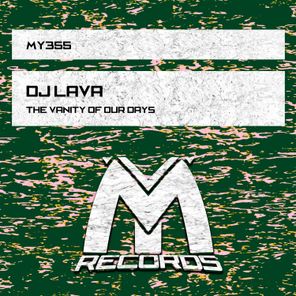 DJ Lava – The Vanity of Our Days