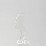 Kouncilhouse – Bones