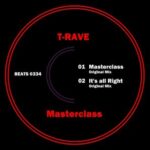 T-RAVE – Masterclass