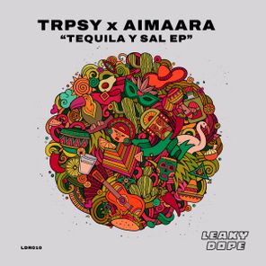 Trpsy, Aimaara – Tequila y Sal EP