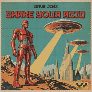 Tranquil Elephantizer, Dave Jinx – Shake Your Acid
