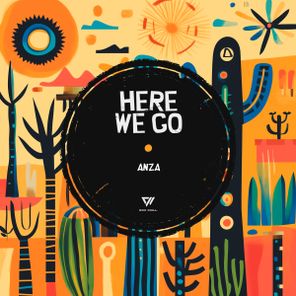 Anza – Here We Go