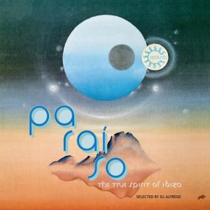 Fabrice, Leo Mas – Paraíso. The True Spirit Of Ibiza (selected by DJ Alfredo)